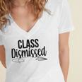 Class Dismissed Graduation End Of School Student Teacher Women's Jersey Short Sleeve Deep V-Neck Tshirt