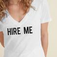 College Graduation Hire Me Women's Jersey Short Sleeve Deep V-Neck Tshirt