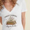Forget Flowers Buy Me Books Book Lover Women's Jersey Short Sleeve Deep V-Neck Tshirt Forget Flowers Buy Me Books Book Lover Women's Jersey Short Sleeve Deep V-Neck Tshirt