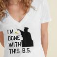I'm Done With This BS College Graduation Shirt Women's Jersey Short Sleeve Deep V-Neck Tshirt