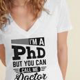 I'm A PhD Call Me Doctor Doctorate Degree Graduation Women's Jersey Short Sleeve Deep V-Neck Tshirt