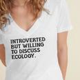 Introvert But Willing Ecology Ecologist Ecology Lover Women's Jersey Short Sleeve Deep V-Neck Tshirt