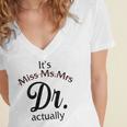 It's Miss Ms Mrs Dr Actually Doctor Graduation Women Women's Jersey Short Sleeve Deep V-Neck Tshirt