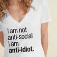 I Am Not Anti Social I Am Anti Idiot Introvert Saying Women's Jersey Short Sleeve Deep V-Neck Tshirt I Am Not Anti Social I Am Anti Idiot Introvert Saying Women's Jersey Short Sleeve Deep V-Neck Tshirt