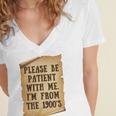 Old People Joke Please Be Patient With Me I'm From The 1900s Women's Jersey Short Sleeve Deep V-Neck Tshirt