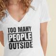 Too Many People Outside Introvert Introverted Shy Shyness Women's Jersey Short Sleeve Deep V-Neck Tshirt