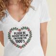 Please Be Patient With My I'm From The 1900s Generation Women's Jersey Short Sleeve Deep V-Neck Tshirt