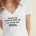 Please Be Patient With Me I'm From The 1900s Nostalgic Women's Jersey Short Sleeve Deep V-Neck Tshirt Please Be Patient With Me I'm From The 1900s Nostalgic Women's Jersey Short Sleeve Deep V-Neck Tshirt