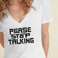 Please Stop Talking Sarcastic Introvert Humor Women's Jersey Short Sleeve Deep V-Neck Tshirt Please Stop Talking Sarcastic Introvert Humor Women's Jersey Short Sleeve Deep V-Neck Tshirt