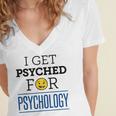 I Get Psyched For Psychology Psychologist Graduation Women's Jersey Short Sleeve Deep V-Neck Tshirt