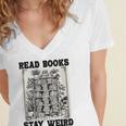 Read Books Stay Weird Book Lover Joke Introvert Reading Women's Jersey Short Sleeve Deep V-Neck Tshirt Read Books Stay Weird Book Lover Joke Introvert Reading Women's Jersey Short Sleeve Deep V-Neck Tshirt