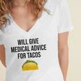Will Give Medical Advice For Tacos Shirt Graduation MD Women's Jersey Short Sleeve Deep V-Neck Tshirt