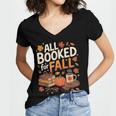 All Booked For Fall Pumpkin Books Thanksgiving Autumn Leaves Women's Jersey Short Sleeve Deep V-Neck Tshirt All Booked For Fall Pumpkin Books Thanksgiving Autumn Leaves Women's Jersey Short Sleeve Deep V-Neck Tshirt