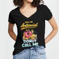 Call Me Antisocial Donut Pun Introvert Quote Women's Jersey Short Sleeve Deep V-Neck Tshirt Call Me Antisocial Donut Pun Introvert Quote Women's Jersey Short Sleeve Deep V-Neck Tshirt