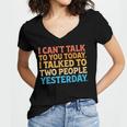 I Can't Talk To You Today Introvert Sarcastic Joke Women's Jersey Short Sleeve Deep V-Neck Tshirt I Can't Talk To You Today Introvert Sarcastic Joke Women's Jersey Short Sleeve Deep V-Neck Tshirt