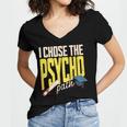 I Chose The Psycho Path Psychology Major Graduation Women's Jersey Short Sleeve Deep V-Neck Tshirt
