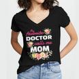 My Favorite Doctor Calls Me Mom Graduation Women's Jersey Short Sleeve Deep V-Neck Tshirt