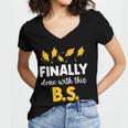 Finally Done With This Bs Bachelor's Bachelor Graduation Women's Jersey Short Sleeve Deep V-Neck Tshirt