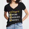 Goal Digger Inspirational Quotes Master's Degree Graduation Women's Jersey Short Sleeve Deep V-Neck Tshirt