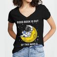 Good Book Is Out Of This World Astronaut Read Book Bookworm Women's Jersey Short Sleeve Deep V-Neck Tshirt Good Book Is Out Of This World Astronaut Read Book Bookworm Women's Jersey Short Sleeve Deep V-Neck Tshirt