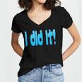 I Did It Graduation Shirt For Graduates And Proud Parents Women's Jersey Short Sleeve Deep V-Neck Tshirt