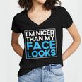 I'm Nicer Than My Face Looks Shy People Introverts Women's Jersey Short Sleeve Deep V-Neck Tshirt I'm Nicer Than My Face Looks Shy People Introverts Women's Jersey Short Sleeve Deep V-Neck Tshirt