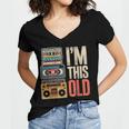 I'm This Old Vintage Cassette Tape Nostalgia Women's Jersey Short Sleeve Deep V-Neck Tshirt I'm This Old Vintage Cassette Tape Nostalgia Women's Jersey Short Sleeve Deep V-Neck Tshirt