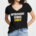Introvert Vibes Only Women's Jersey Short Sleeve Deep V-Neck Tshirt Introvert Vibes Only Women's Jersey Short Sleeve Deep V-Neck Tshirt