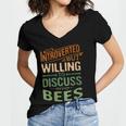 Introverted But Willing To Discuss Bees Animal Meme Women's Jersey Short Sleeve Deep V-Neck Tshirt