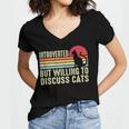 Introverted But Willing To Discuss Cats Kitten Pet Lover Women's Jersey Short Sleeve Deep V-Neck Tshirt