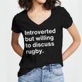 Introverted But Willing To Discuss Rugby Player Introverts Women's Jersey Short Sleeve Deep V-Neck Tshirt