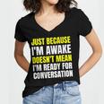 Just Because I'm Awake No Morning Person Introvert Witty Women's Jersey Short Sleeve Deep V-Neck Tshirt Just Because I'm Awake No Morning Person Introvert Witty Women's Jersey Short Sleeve Deep V-Neck Tshirt