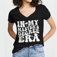 In My Master's Degree Era Graduation Master Degree Women's Jersey Short Sleeve Deep V-Neck Tshirt