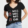 Miss Mrs Ms Dr Check Doctoral Student Bye PhD Graduation Women's Jersey Short Sleeve Deep V-Neck Tshirt