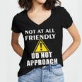 Not At All Friendly Do Not Approach Introvert Warning Women's Jersey Short Sleeve Deep V-Neck Tshirt
