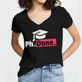 PhD GraduationShirt PhDone Tee For Graduates Women's Jersey Short Sleeve Deep V-Neck Tshirt