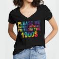 Please Be Be Patient With Me I'm From The 1900s Hippie Women's Jersey Short Sleeve Deep V-Neck Tshirt