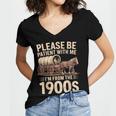 Please Be Patient With Me I'm From The 1900s Retro Humor Women's Jersey Short Sleeve Deep V-Neck Tshirt Please Be Patient With Me I'm From The 1900s Retro Humor Women's Jersey Short Sleeve Deep V-Neck Tshirt