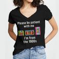 Please Be Patient With Me I'm From The 1900s Video Tape Women's Jersey Short Sleeve Deep V-Neck Tshirt Please Be Patient With Me I'm From The 1900s Video Tape Women's Jersey Short Sleeve Deep V-Neck Tshirt