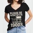 Please Be Patient I'm From The 1900s Vintage Old-Timer Women's Jersey Short Sleeve Deep V-Neck Tshirt