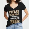 Please Be Be Patient With Me I'm From The 1900s Women's Jersey Short Sleeve Deep V-Neck Tshirt