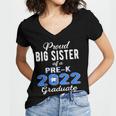 Proud Big Sister Of Pre K School Graduate 2022 Graduation Women's Jersey Short Sleeve Deep V-Neck Tshirt