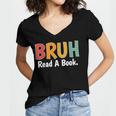 Read A Book Bruh English Teacher Reading Read A Book Women's Jersey Short Sleeve Deep V-Neck Tshirt