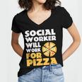Social Worker Will Work For Pizza Graduation Women's Jersey Short Sleeve Deep V-Neck Tshirt