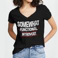 Somewhat Functional Introvert Women's Jersey Short Sleeve Deep V-Neck Tshirt Somewhat Functional Introvert Women's Jersey Short Sleeve Deep V-Neck Tshirt