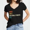 Sorry Can't Doctoral Student Bye PhD Graduation Party Women's Jersey Short Sleeve Deep V-Neck Tshirt