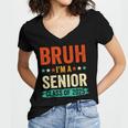 Vintage Bruh I'm A Senior Class Of 2025 Graduation Women Men Women's Jersey Short Sleeve Deep V-Neck Tshirt