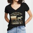 Women's Please Be Patient With Me I'm From The 1900s Vintage Women's Jersey Short Sleeve Deep V-Neck Tshirt