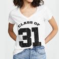 Class Of 31 Date High School Kindergarten Graduation Shirt Women's Jersey Short Sleeve Deep V-Neck Tshirt