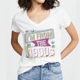 I'm From The 1900s Premium Women's Jersey Short Sleeve Deep V-Neck Tshirt I'm From The 1900s Premium Women's Jersey Short Sleeve Deep V-Neck Tshirt